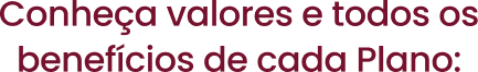 Conheça Valores